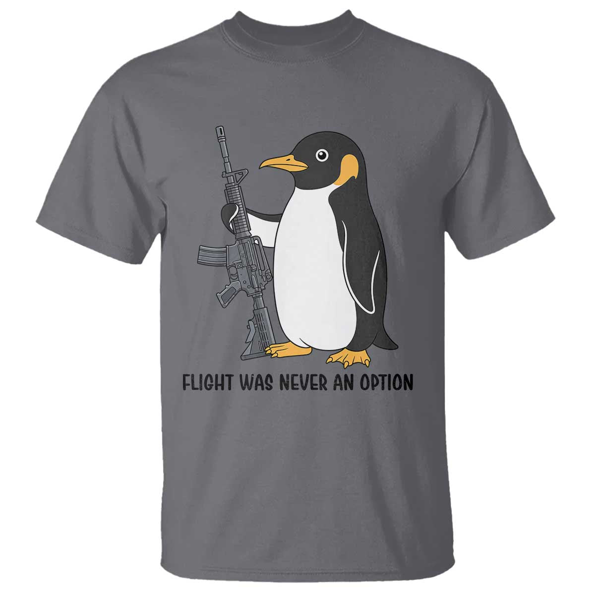 Funny Penguin Lover Gift T Shirt Flight Was Never An Option