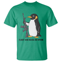 Funny Penguin Lover Gift T Shirt Flight Was Never An Option