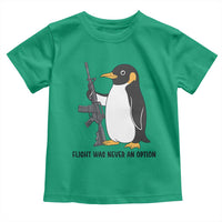 Funny Penguin Lover Gift Toddler T Shirt Flight Was Never An Option