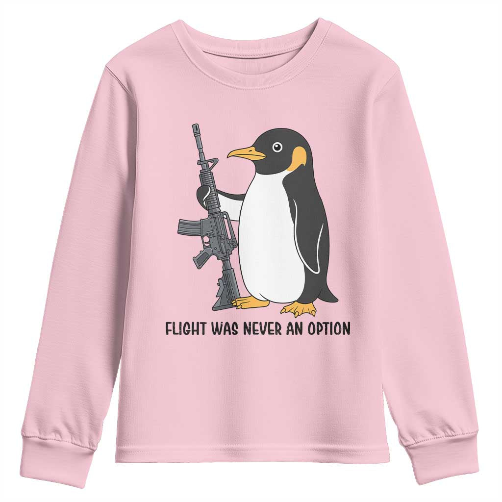 Funny Penguin Lover Gift Youth Sweatshirt Flight Was Never An Option