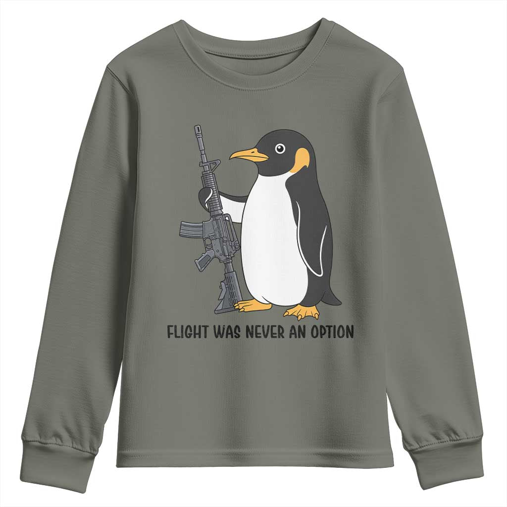 Funny Penguin Lover Gift Youth Sweatshirt Flight Was Never An Option