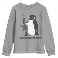 Funny Penguin Lover Gift Youth Sweatshirt Flight Was Never An Option