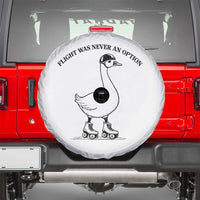 Funny Silly Goose Roller Skater Spare Tire Cover Flight Was Never An Option