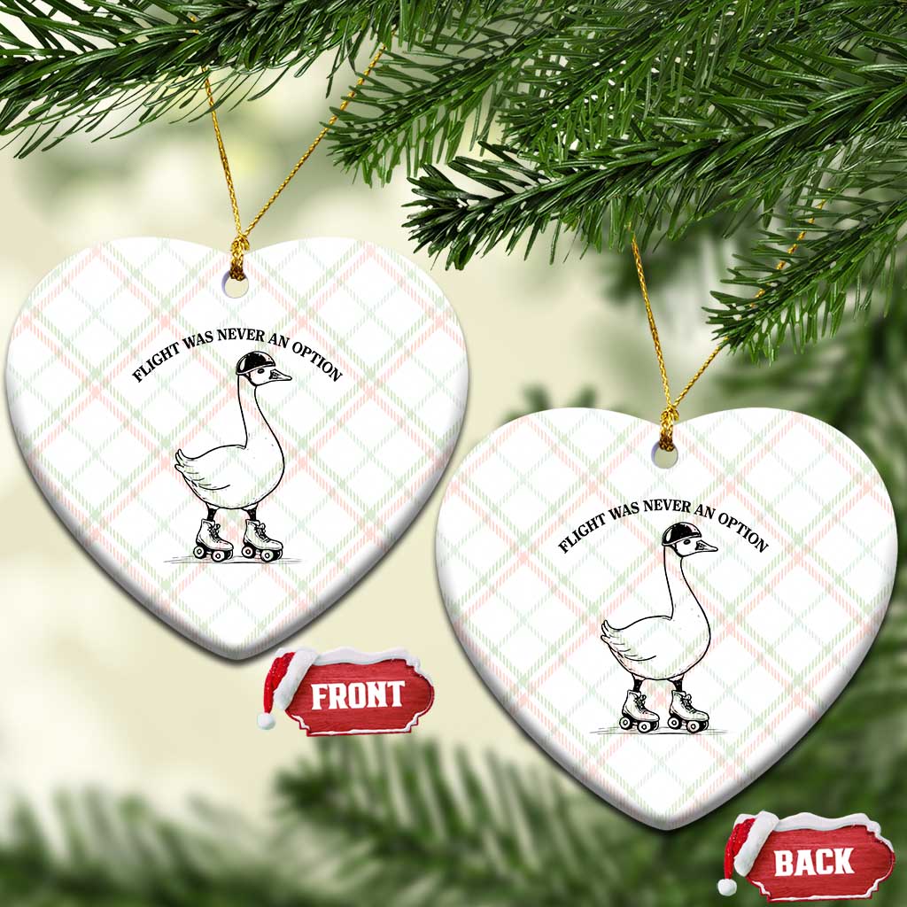 Funny Silly Goose Roller Skater Ceramic Ornament Flight Was Never An Option