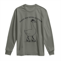 Funny Silly Goose Roller Skater Long Sleeve Shirt Flight Was Never An Option