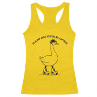 Funny Silly Goose Roller Skater Racerback Tank Top Flight Was Never An Option