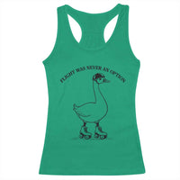 Funny Silly Goose Roller Skater Racerback Tank Top Flight Was Never An Option