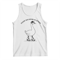 Funny Silly Goose Roller Skater Tank Top Flight Was Never An Option
