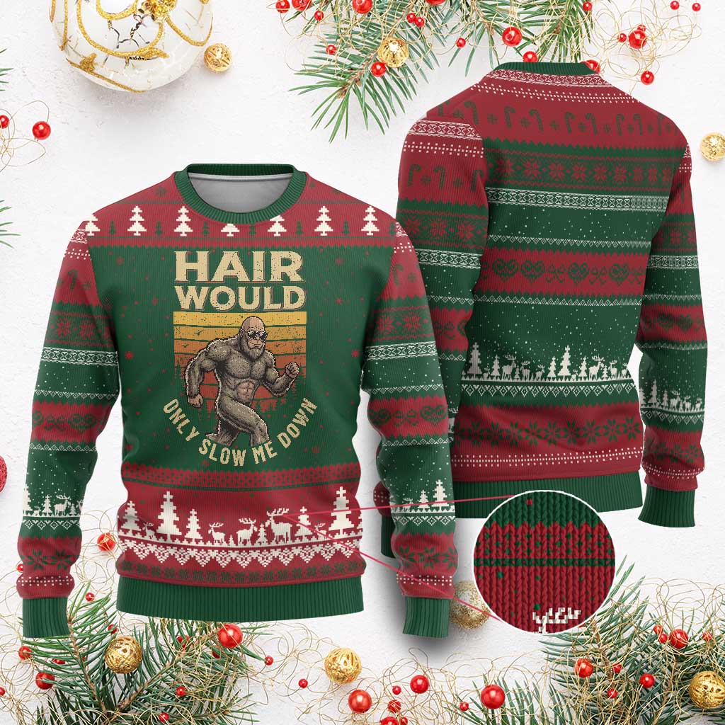 Funny Bald Bigfoot Ugly Christmas Sweater Hair Would Only Slow Me Down