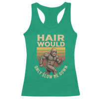 Funny Bald Bigfoot Racerback Tank Top Hair Would Only Slow Me Down