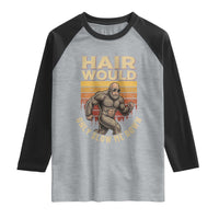 Funny Bald Bigfoot Raglan Shirt Hair Would Only Slow Me Down