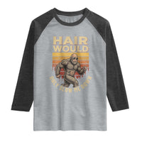 Funny Bald Bigfoot Raglan Shirt Hair Would Only Slow Me Down
