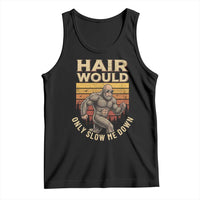 Funny Bald Bigfoot Tank Top Hair Would Only Slow Me Down