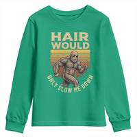 Funny Bald Bigfoot Youth Sweatshirt Hair Would Only Slow Me Down