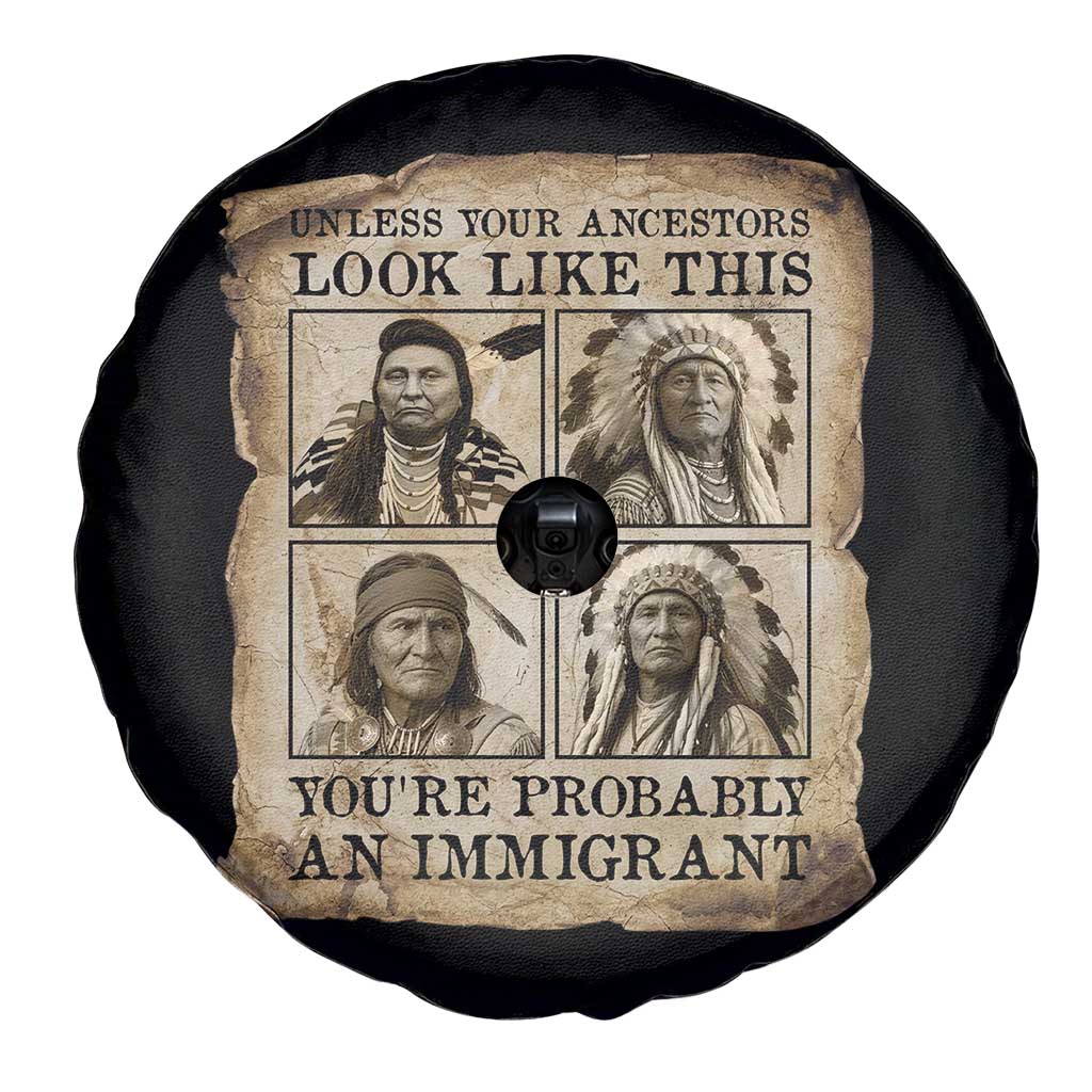 Indigenous Peoples Day Spare Tire Cover Unless Your Ancestors Look Like This Youre Immigrant