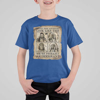 Indigenous Peoples Day T Shirt For Kid Unless Your Ancestors Look Like This Youre Immigrant