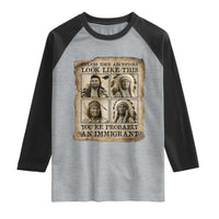 Indigenous Peoples Day Raglan Shirt Unless Your Ancestors Look Like This Youre Immigrant