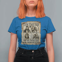 Indigenous Peoples Day T Shirt For Women Unless Your Ancestors Look Like This Youre Immigrant