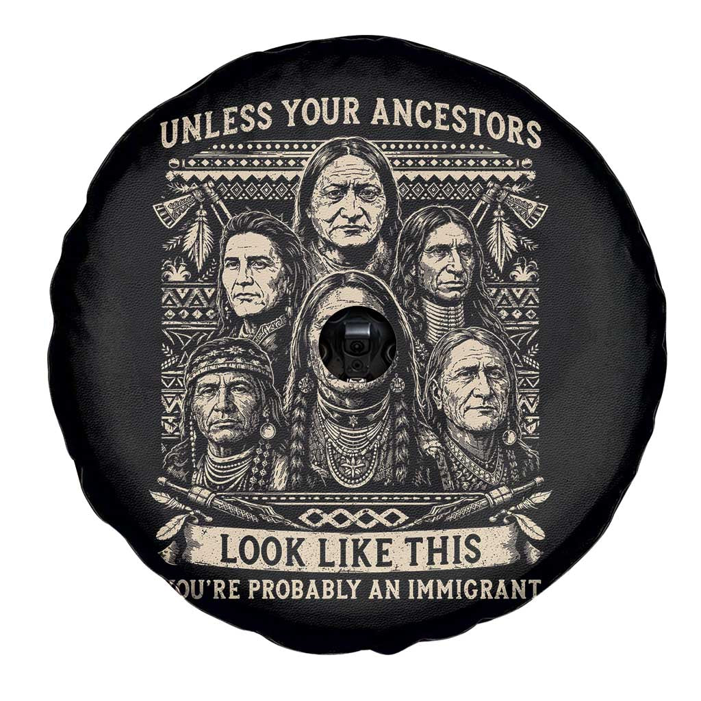Native American Pride Spare Tire Cover Unless Your Ancestors Look Like This Youre Immigrant