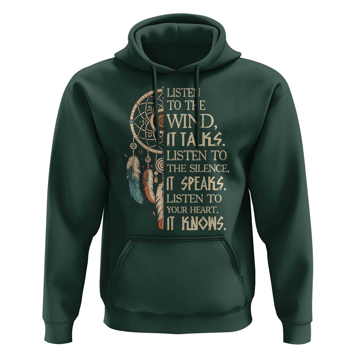 Indigenous Dreamcatcher Tribal Graphic Hoodie Listen To The Wind Listen To The Silence
