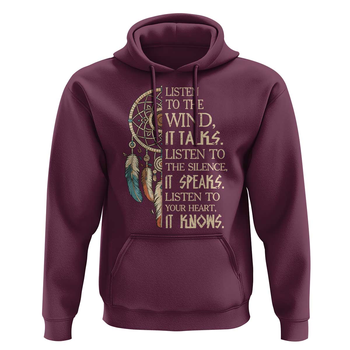 Indigenous Dreamcatcher Tribal Graphic Hoodie Listen To The Wind Listen To The Silence