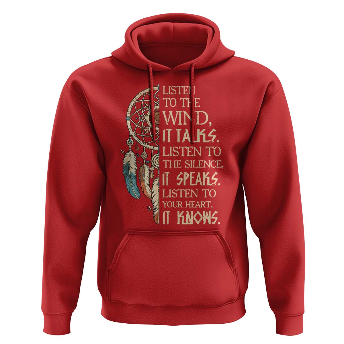 Indigenous Dreamcatcher Tribal Graphic Hoodie Listen To The Wind Listen To The Silence