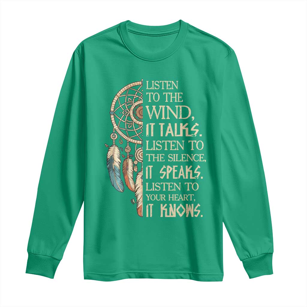 Indigenous Dreamcatcher Tribal Graphic Long Sleeve Shirt Listen To The Wind Listen To The Silence
