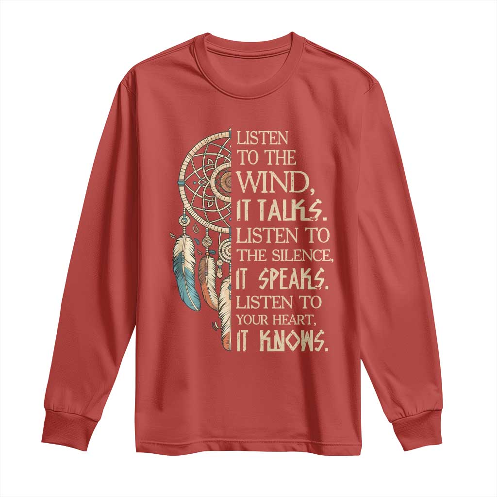 Indigenous Dreamcatcher Tribal Graphic Long Sleeve Shirt Listen To The Wind Listen To The Silence