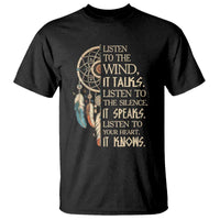 Indigenous Dreamcatcher Tribal Graphic T Shirt Listen To The Wind Listen To The Silence