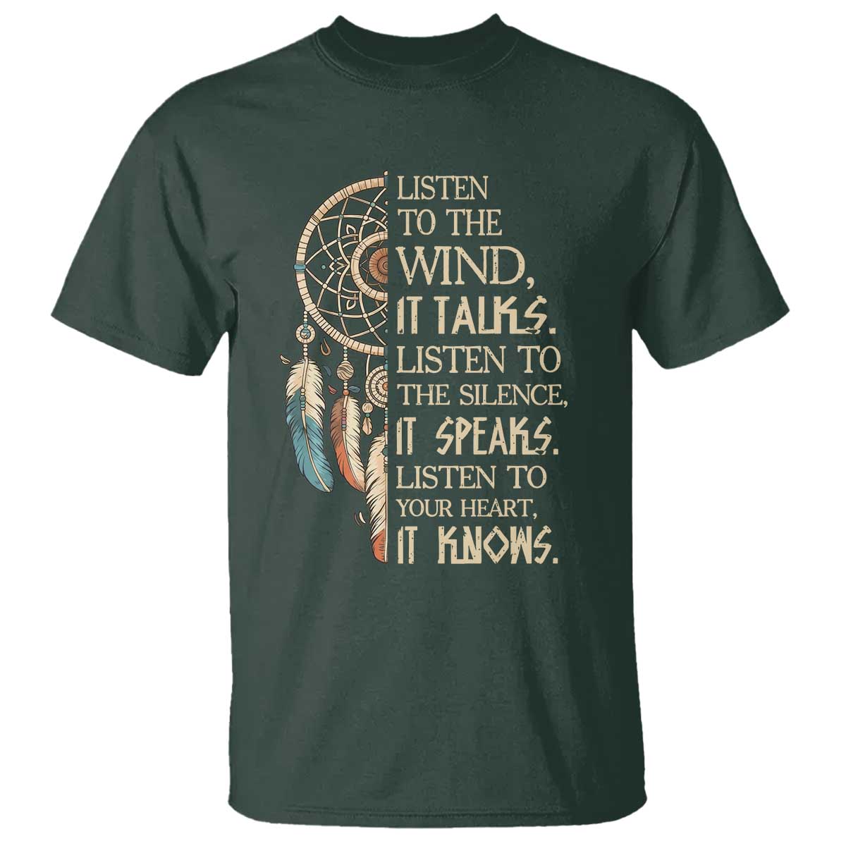 Indigenous Dreamcatcher Tribal Graphic T Shirt Listen To The Wind Listen To The Silence