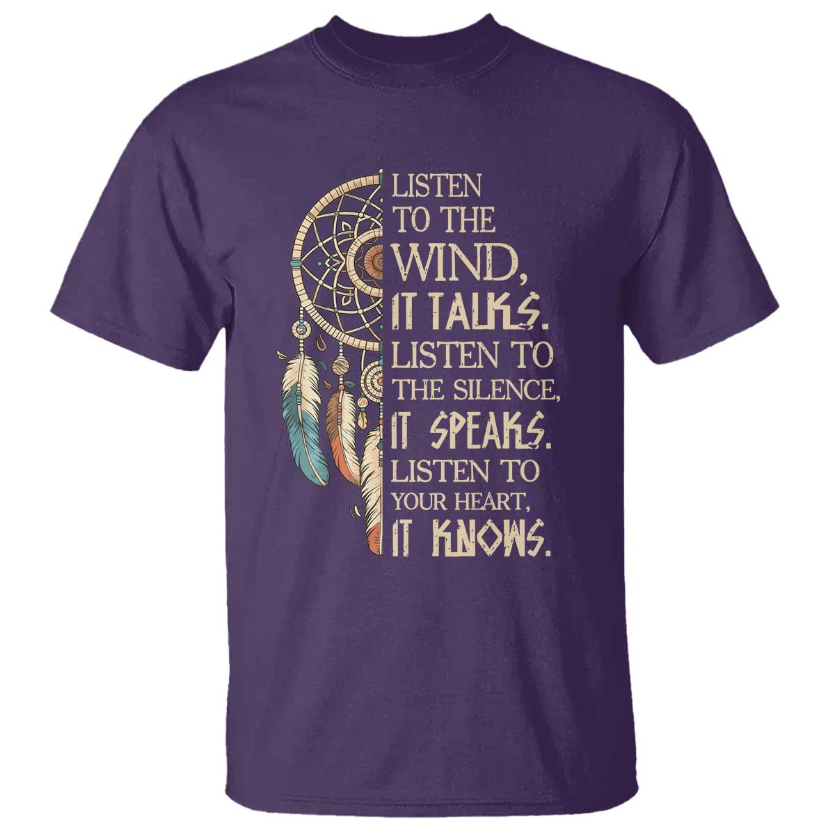 Indigenous Dreamcatcher Tribal Graphic T Shirt Listen To The Wind Listen To The Silence
