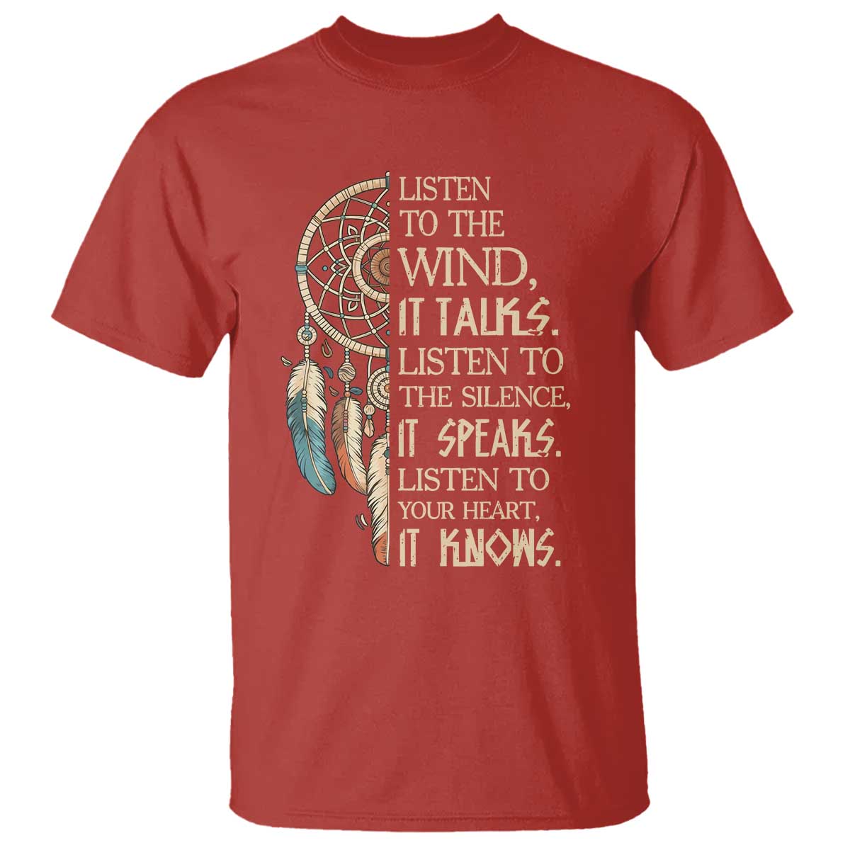 Indigenous Dreamcatcher Tribal Graphic T Shirt Listen To The Wind Listen To The Silence