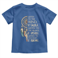Indigenous Dreamcatcher Tribal Graphic Toddler T Shirt Listen To The Wind Listen To The Silence