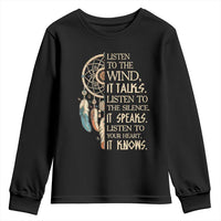 Indigenous Dreamcatcher Tribal Graphic Youth Sweatshirt Listen To The Wind Listen To The Silence