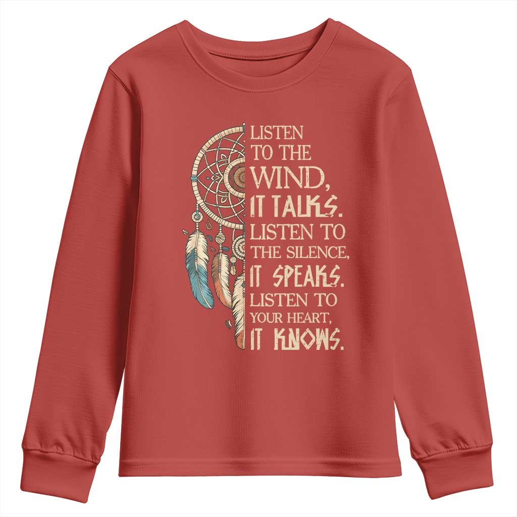 Indigenous Dreamcatcher Tribal Graphic Youth Sweatshirt Listen To The Wind Listen To The Silence
