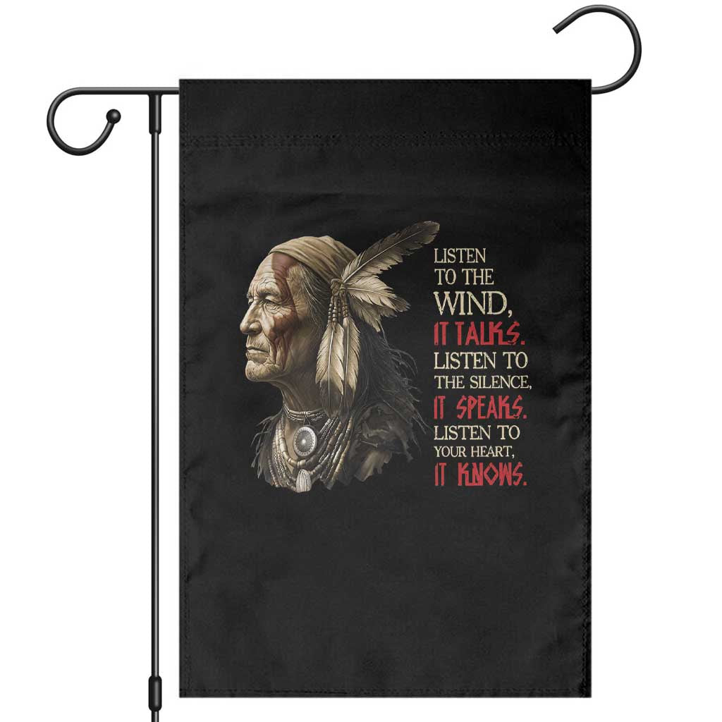 Listen To The Wind Listen To The Silence Garden Flag Native American Wisdom