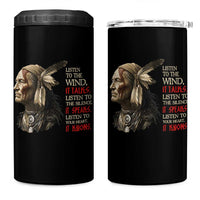 Listen To The Wind Listen To The Silence 4 in 1 Can Cooler Tumbler Native American Wisdom