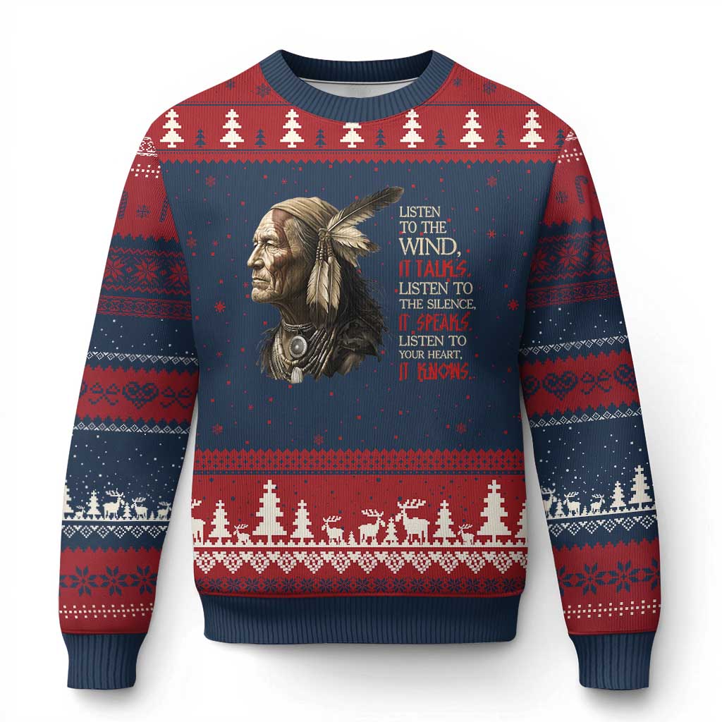 Listen To The Wind Listen To The Silence Ugly Christmas Sweater Native American Wisdom