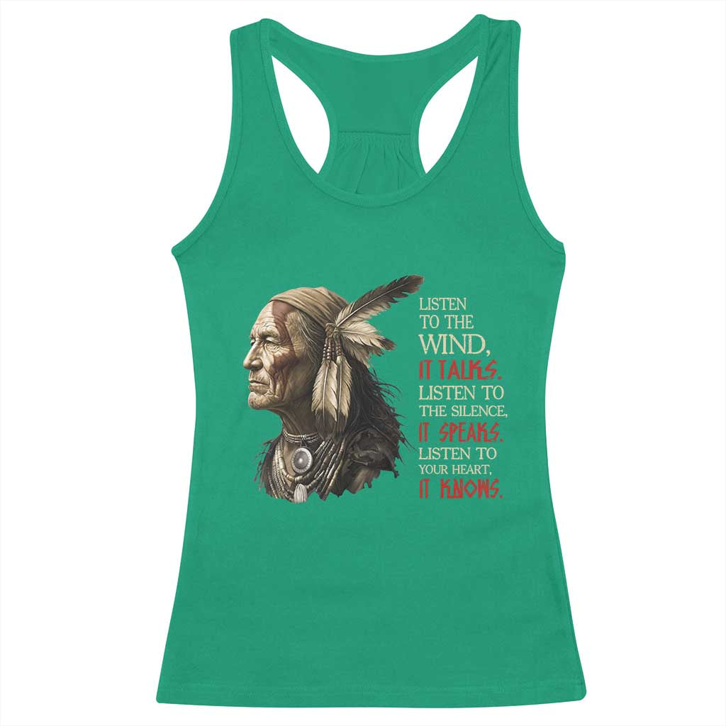 Listen To The Wind Listen To The Silence Racerback Tank Top Native American Wisdom