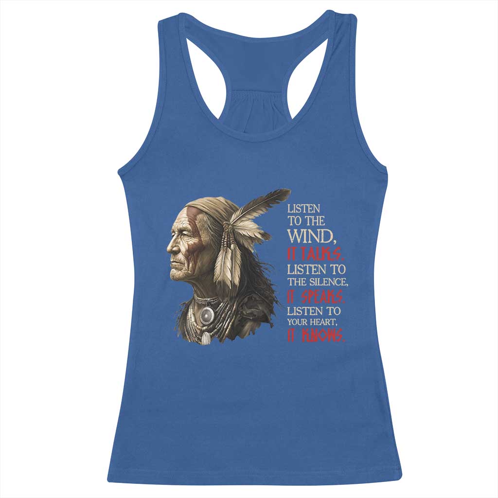 Listen To The Wind Listen To The Silence Racerback Tank Top Native American Wisdom