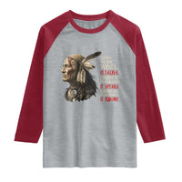Listen To The Wind Listen To The Silence Raglan Shirt Native American Wisdom