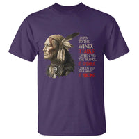 Listen To The Wind Listen To The Silence T Shirt Native American Wisdom