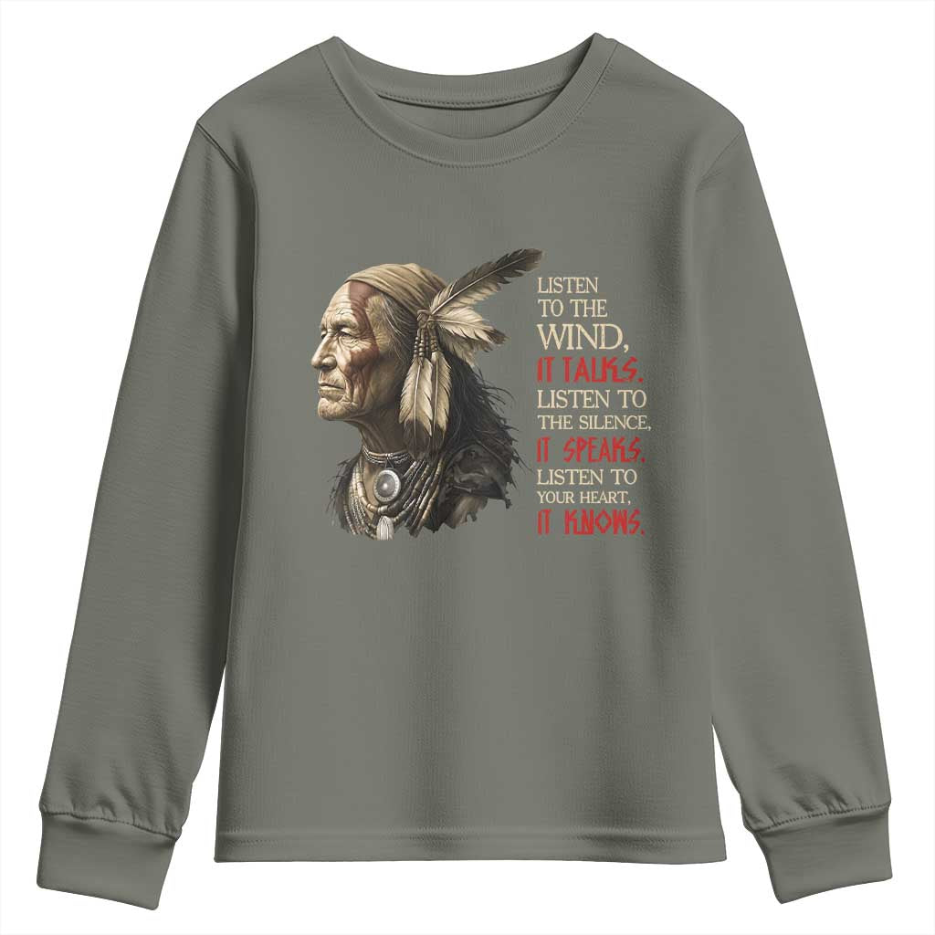 Listen To The Wind Listen To The Silence Youth Sweatshirt Native American Wisdom