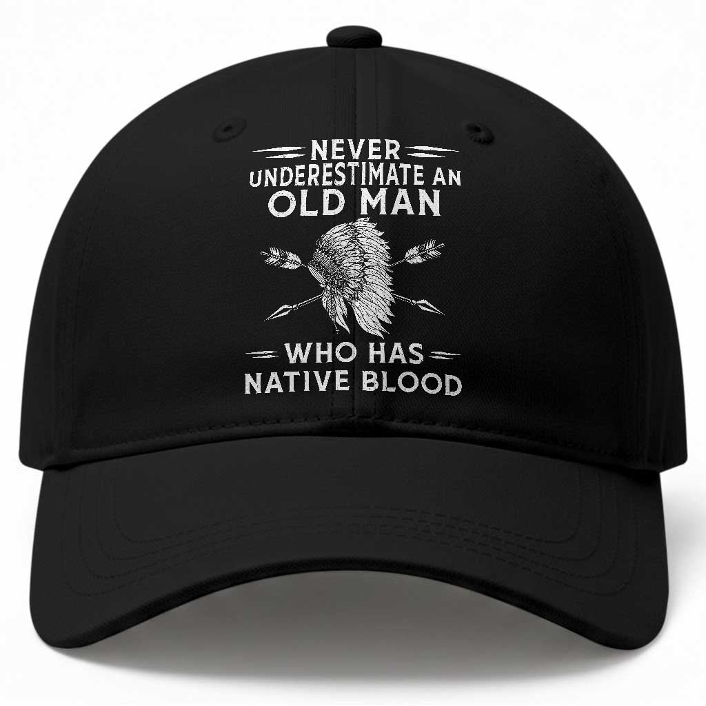 Native American Warrior Baseball Cap Never Underestimate An Old Man Who Has Native Blood