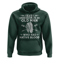 Native American Warrior Hoodie Never Underestimate An Old Man Who Has Native Blood