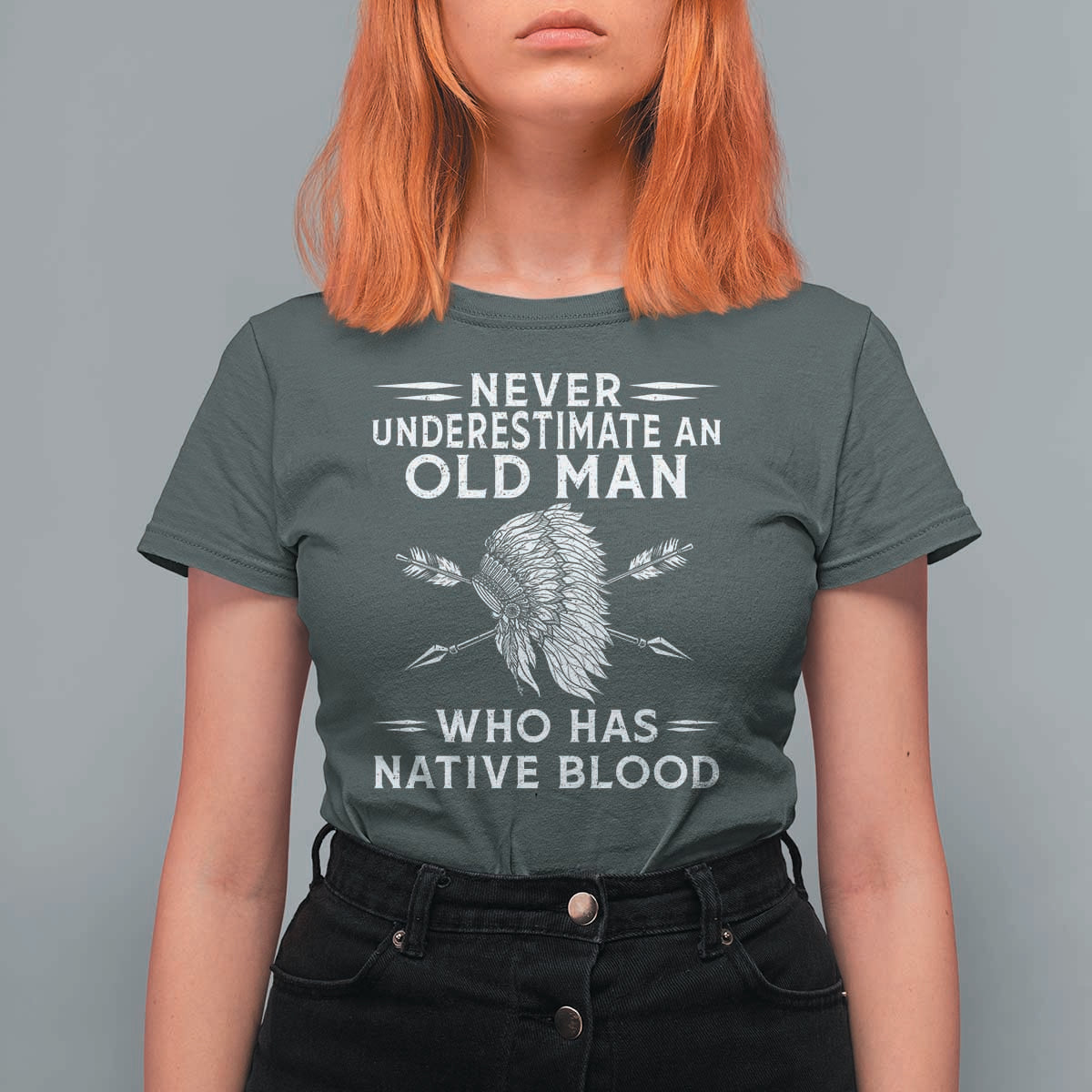 Native American Warrior T Shirt For Women Never Underestimate An Old Man Who Has Native Blood