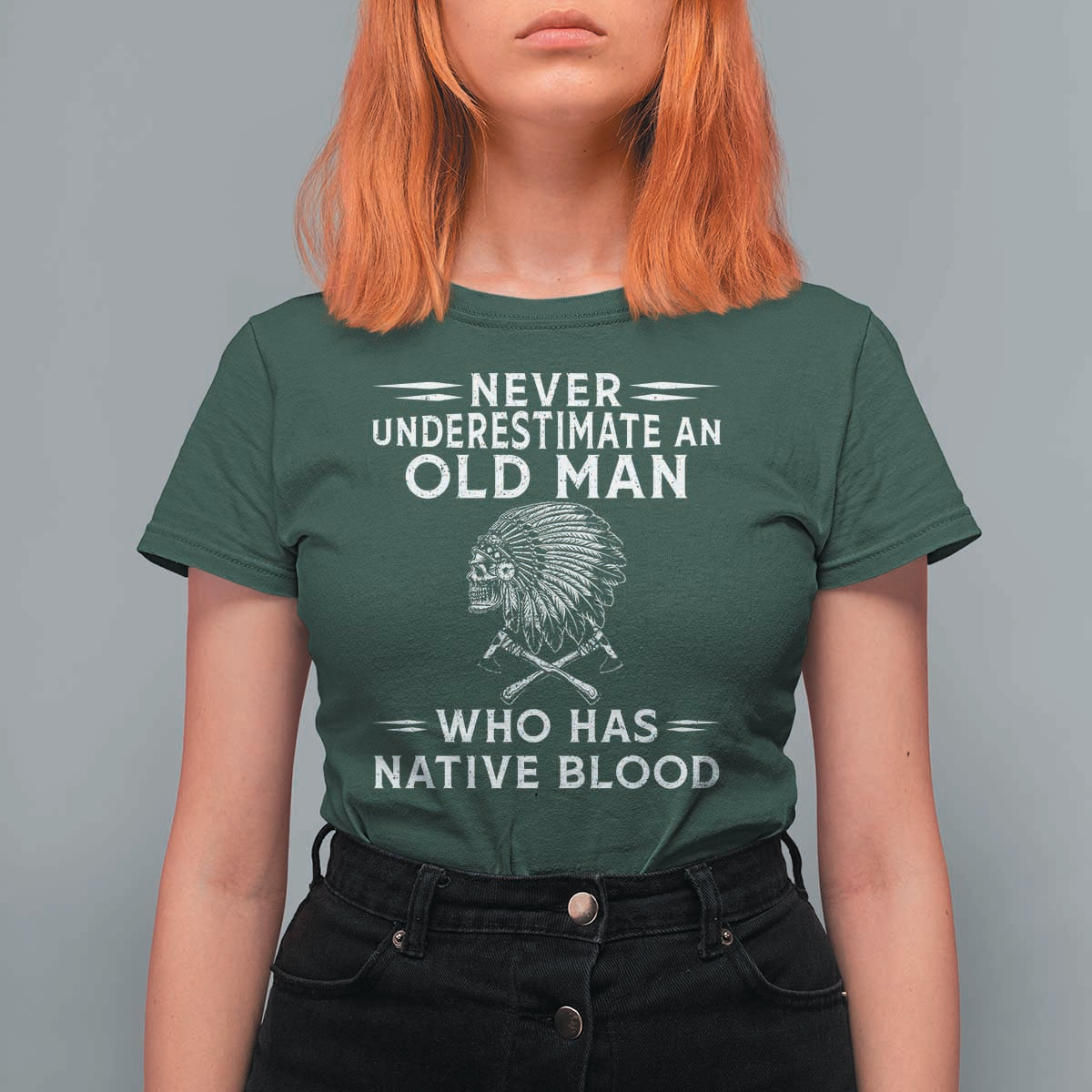 Native Warrior Skull T Shirt For Women Never Underestimate An Old Man Who Has Native Blood