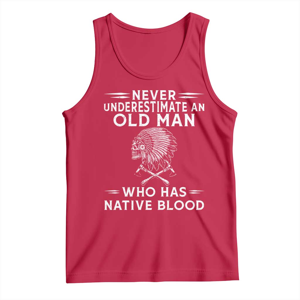 Native Warrior Skull Tank Top Never Underestimate An Old Man Who Has Native Blood