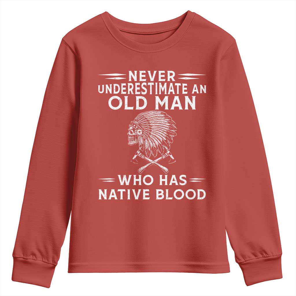 Native Warrior Skull Youth Sweatshirt Never Underestimate An Old Man Who Has Native Blood