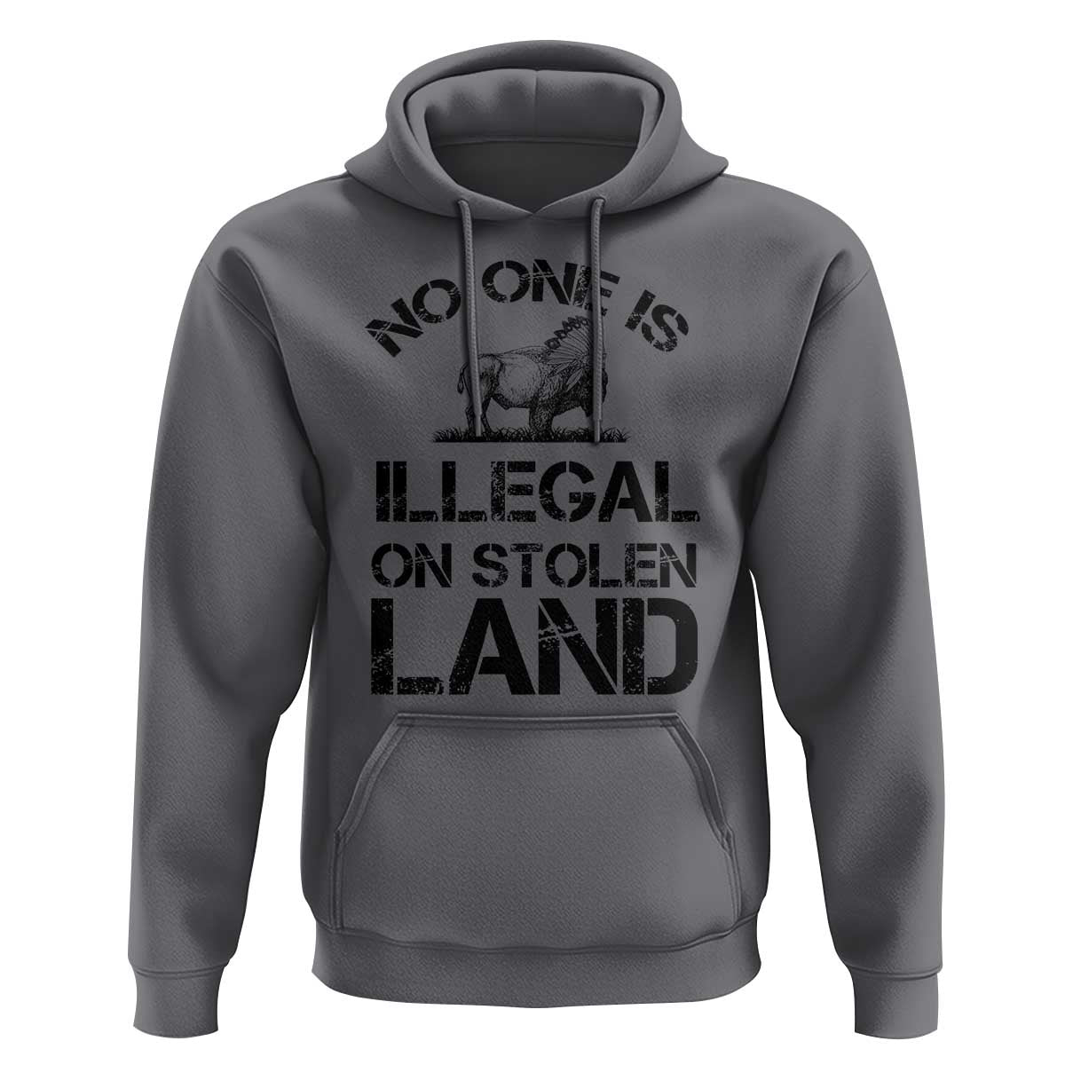 Native American Buffalo Graphic Hoodie No One Is Illegal On Stolen Land